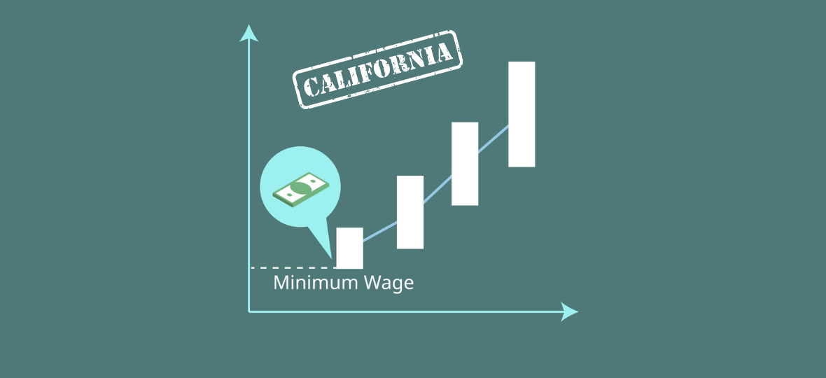 California Employers Should Prepare For Upcoming Minimum Wage Changes